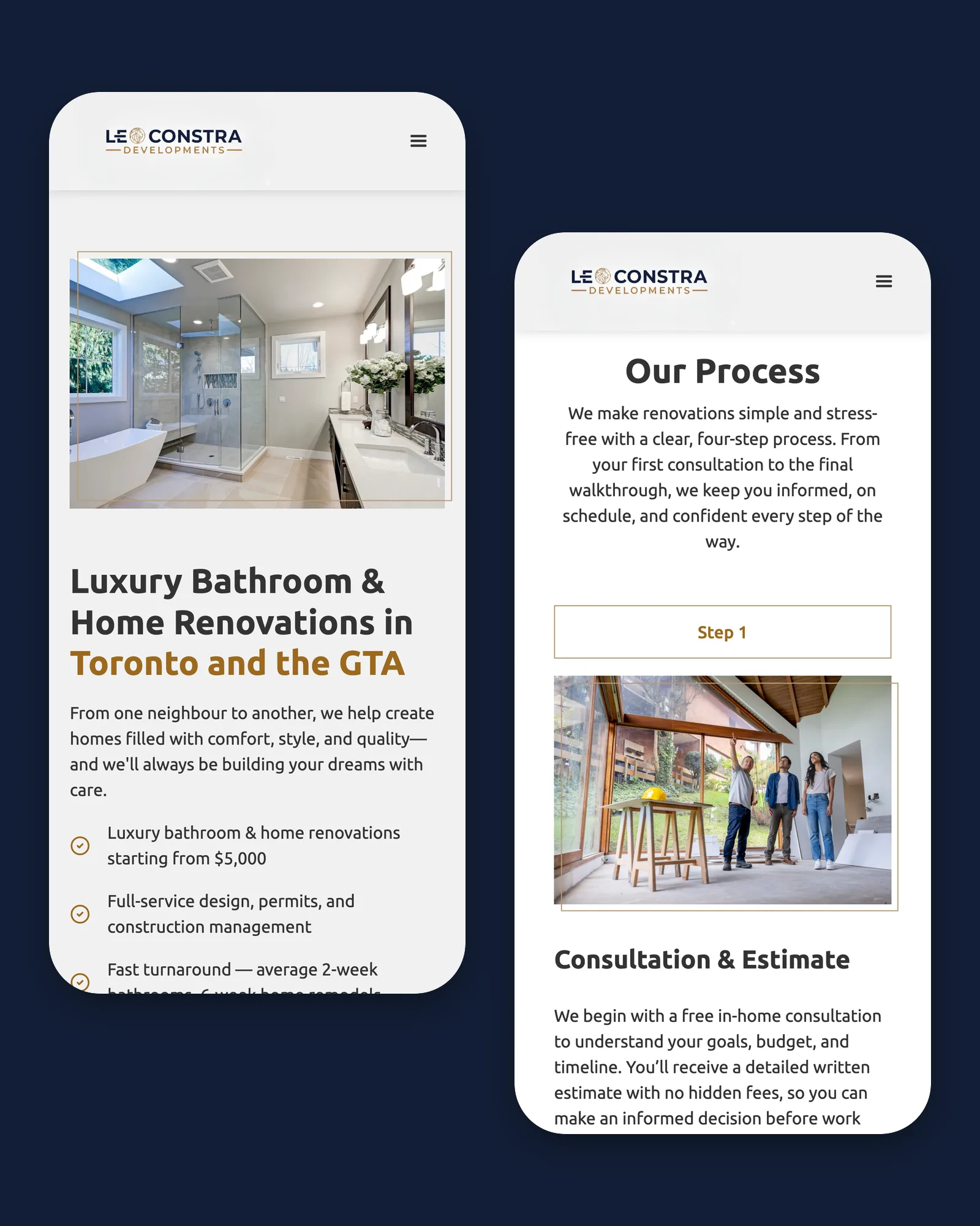 Two phone screens of the Leo Constra homepage on navy. One shows the first screen, with a photograph of a renovated bathroom above the headline Luxury Bathroom and Home Renovations in Toronto and the GTA and a checklist starting at $5,000. The other shows the Our Process section, with a Step 1 label, a photograph of a couple and a contractor in a room under construction, and the Consultation and Estimate description